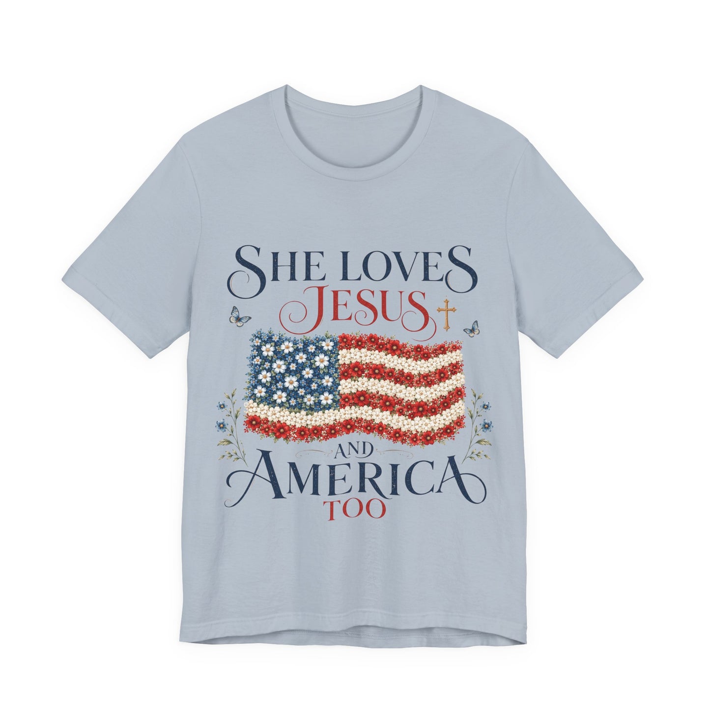 She Loves Jesus and America Too Tee