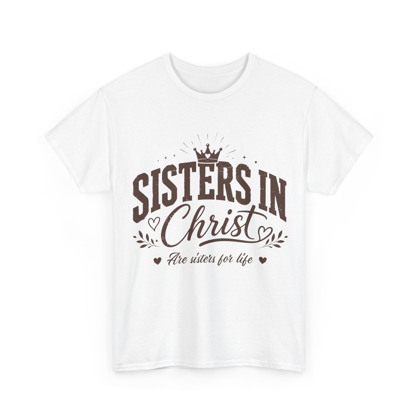 Sisters in Christ T-Shirt