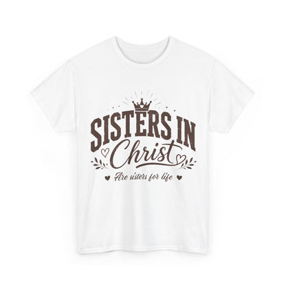 Sisters in Christ T-Shirt