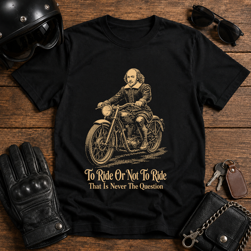To Ride Or Not To Ride" Vintage Literary Biker Tee
