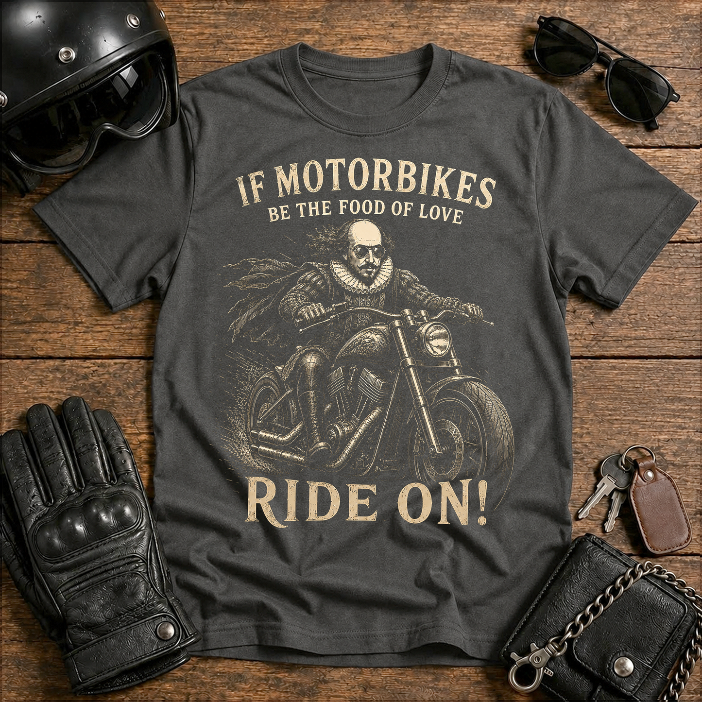 "If Motorbikes Be the Food of Love" Vintage Rider Tee