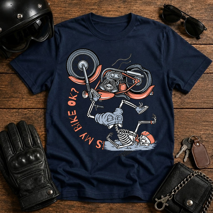 Is My Bike OK T‑Shirt