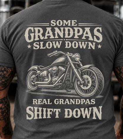 Some Grandpas Slow Down T‑Shirt Biker