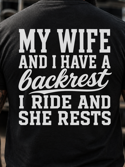 My wife and I have a backrest biker -T- Shirt