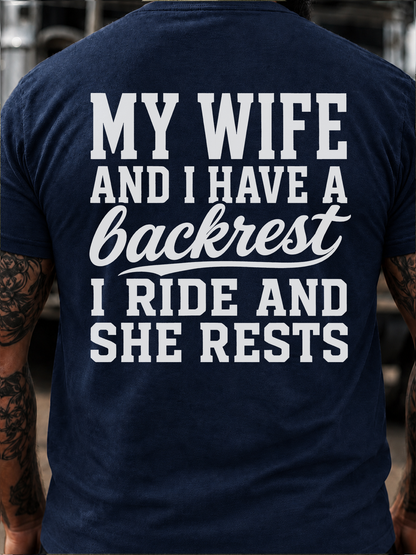 My wife and I have a backrest biker -T- Shirt