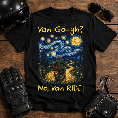 Van Gogh Inspired "Van Go-gh? No, Van Ride" T-Shirt