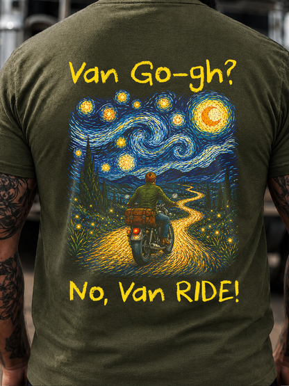 Van Go-gh? No, Van RIDE!  - T -Shirt