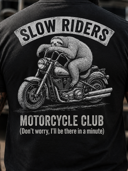 SLOW RIDERS MOTORCYCLE CLUB -Biker Tee