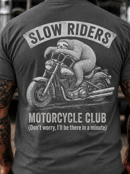 SLOW RIDERS MOTORCYCLE CLUB -Biker Tee