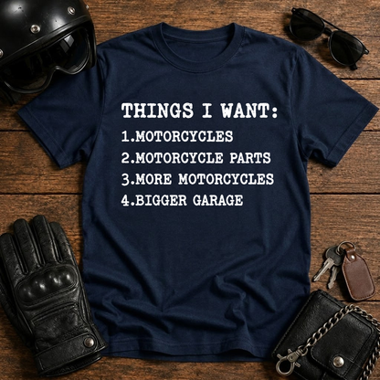 Things I Want T-Shirt