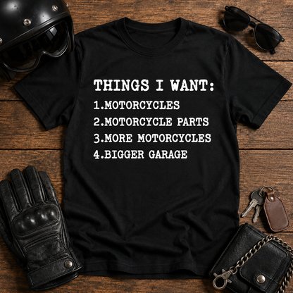 Things I Want T-Shirt