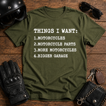 Things I Want T-Shirt