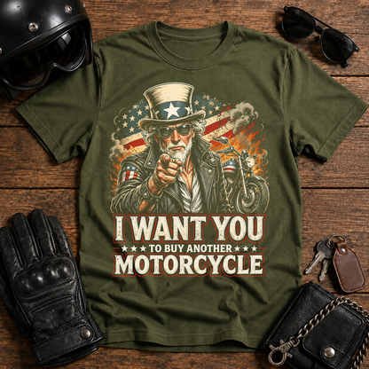 I Want You to Buy Another Motorcycle T-Shirt