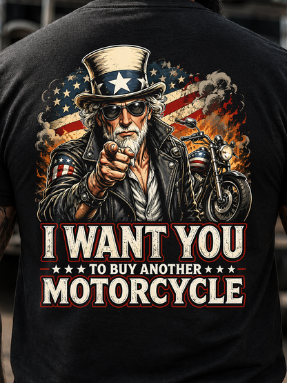 I Want You to Buy Another Motorcycle T-Shirt