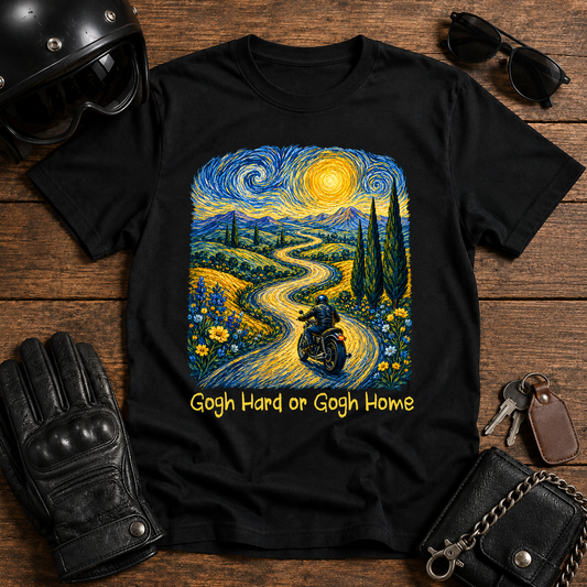 Gogh Hard or Gogh Home T-Shirt