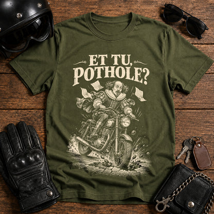 “Et Tu, Pothole?” Vintage Motorcycle Humor Tee