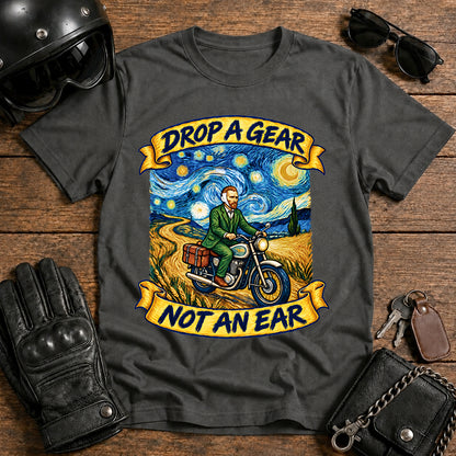 Drop a Gear Not an E.R. T-Shirt
