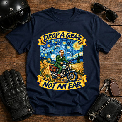 Drop a Gear Not an E.R. T-Shirt