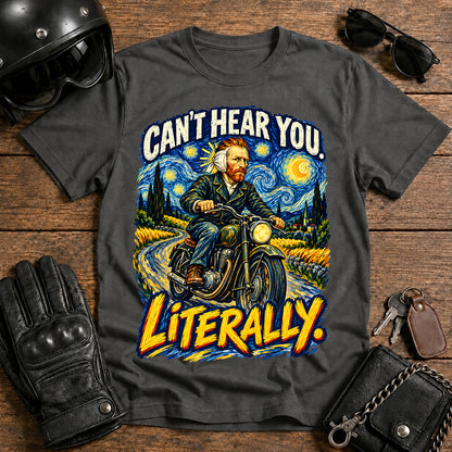 'Can't Hear You, Literally' Van Gogh Motorcycle Graphic Tee