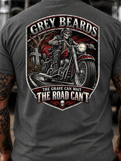 Grey Beards: The Grave Can Wait, The Road Can't T-Shirt