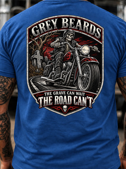 Grey Beards: The Grave Can Wait, The Road Can't T-Shirt