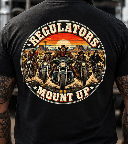 Regulators Mount Up T‑Shirt