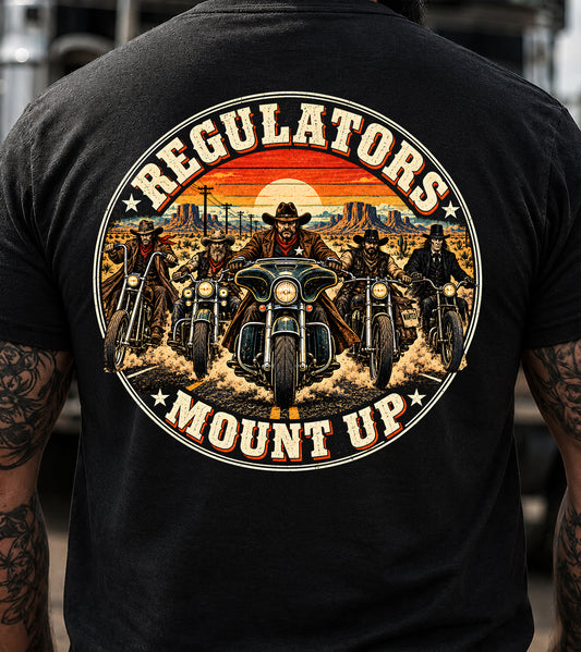 Regulators Mount Up T‑Shirt