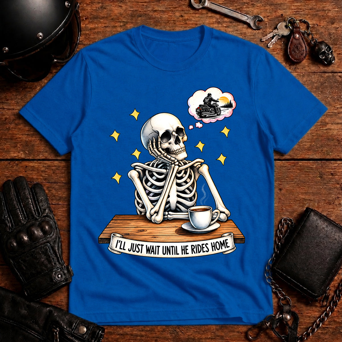 I'll Just Wait Until He Rides Home T-Shirt