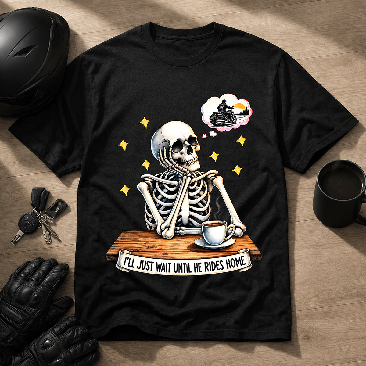 I'll Just Wait Until He Rides Home T-Shirt