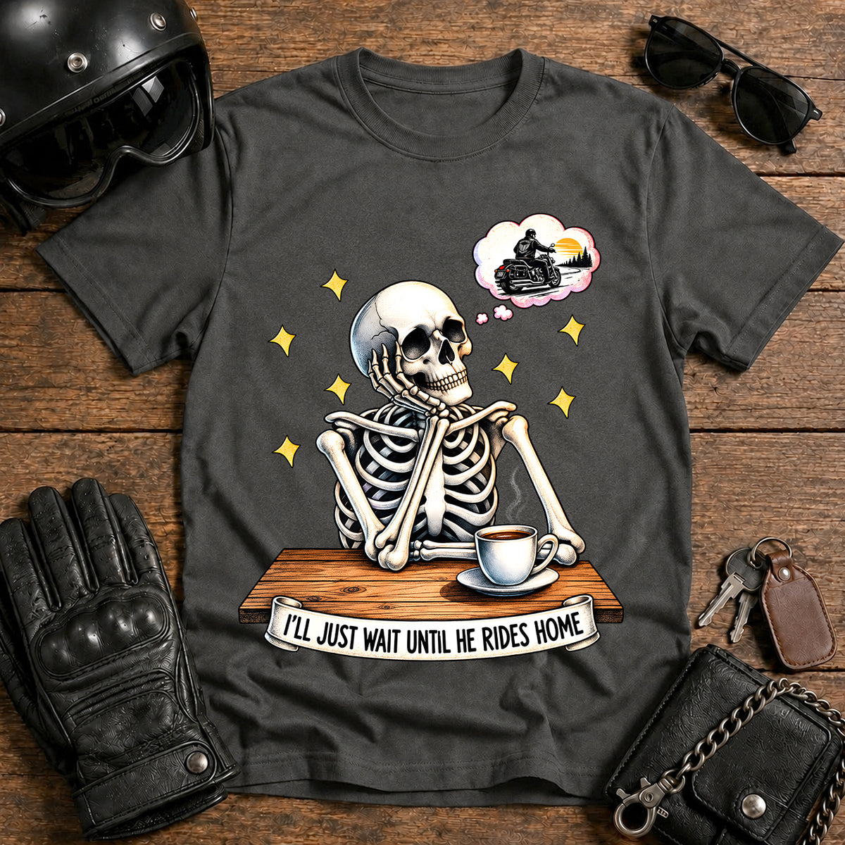 I'll Just Wait Until He Rides Home T-Shirt