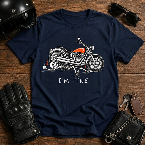 'I'm Fine' Biker T-Shirt