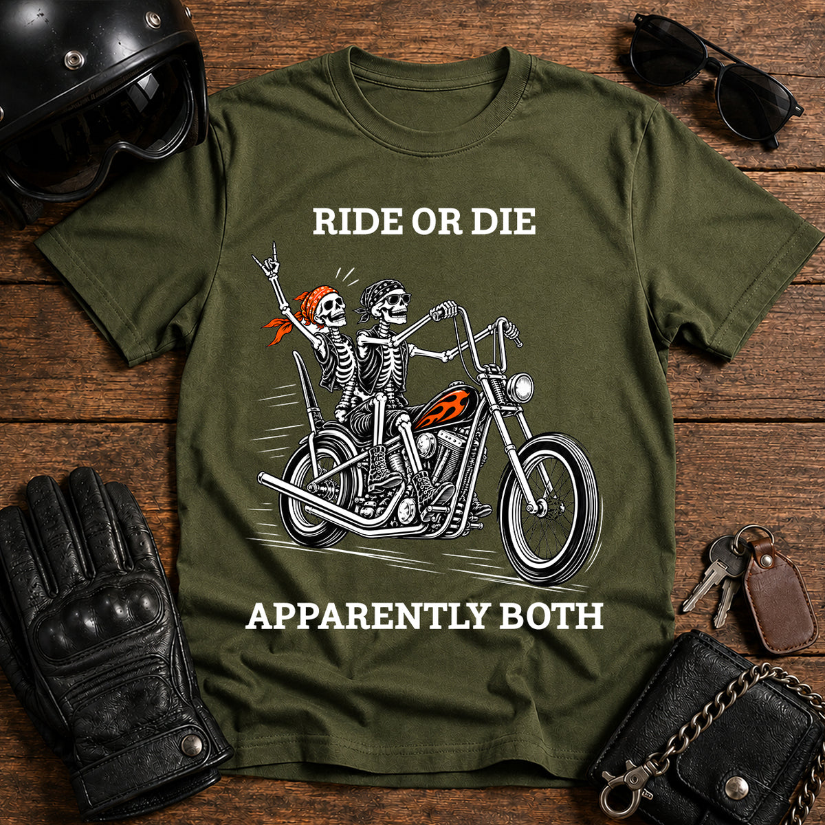 Ride or Die Apparently Both T-Shirt