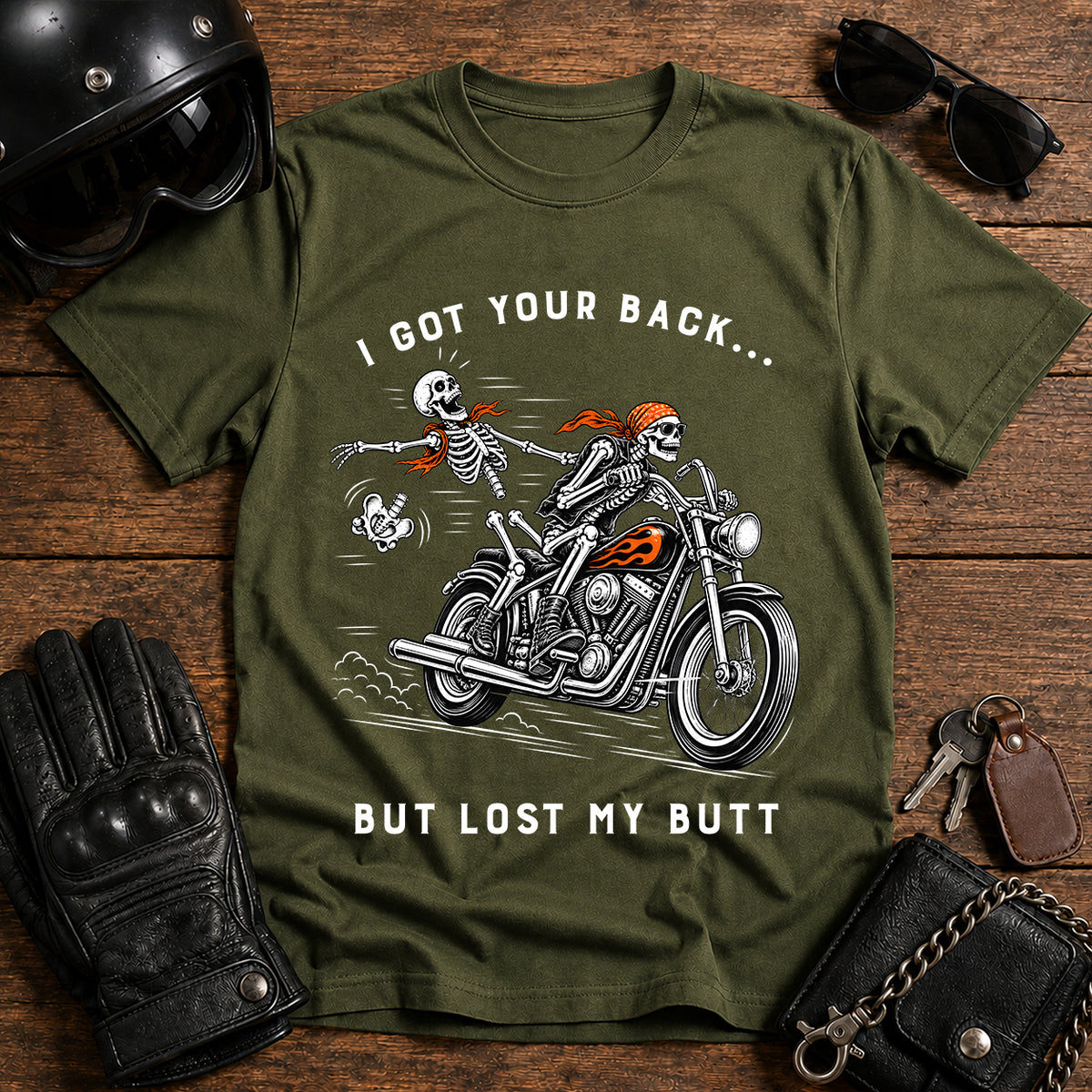I Got Your Back But Lost My Butt Motorcycle T-Shirt