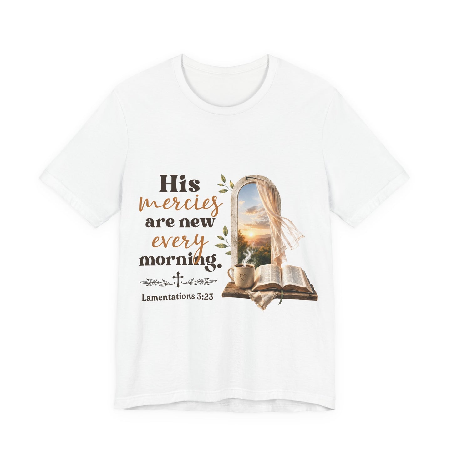 His Mercies Are  -Christian Women T-Shirt