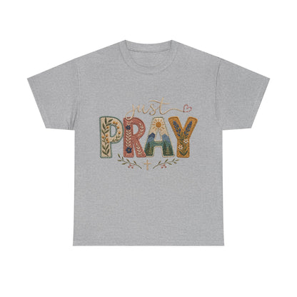 Just Pray Tee