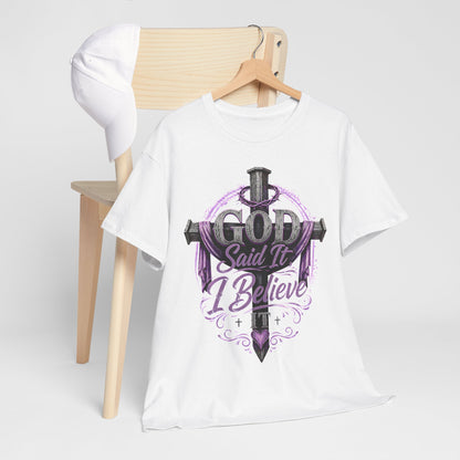 "God Said It, I Believe" Christian Tee