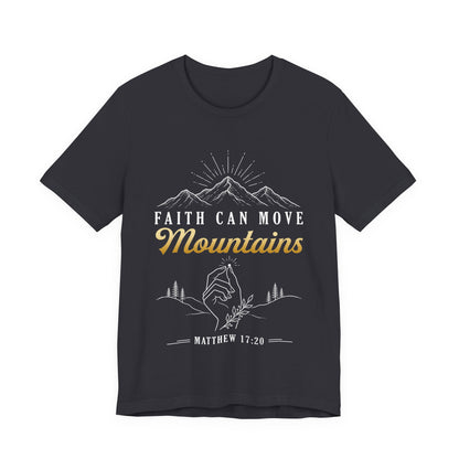 Faith Can Move Mountains - Christian Women T-Shirt
