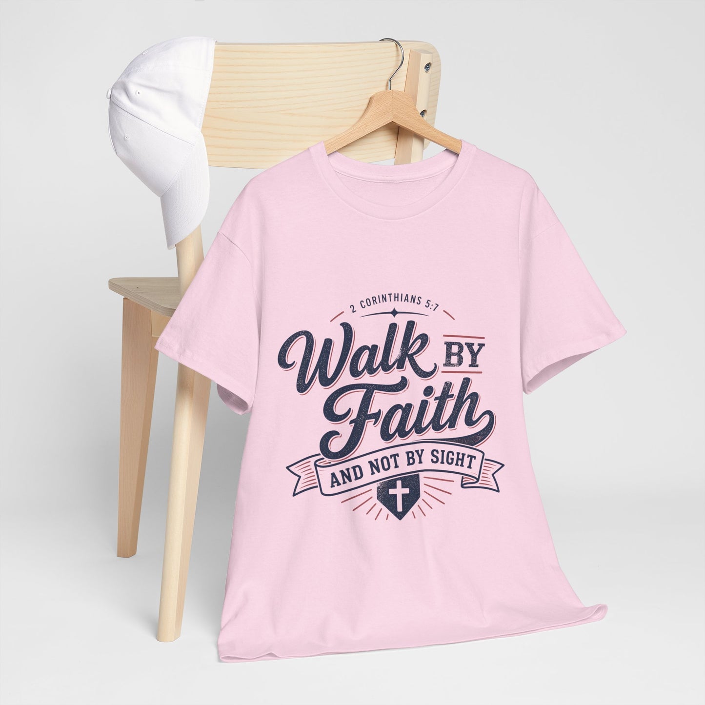 Walk By Faith T-Shirt