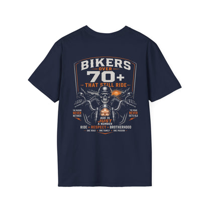 Bikers Over 70 That Still Ride T‑Shirt