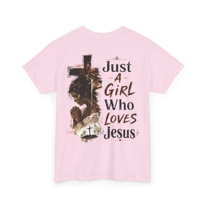 "Just A Girl Who Loves Jesus" Christian Faith Tee
