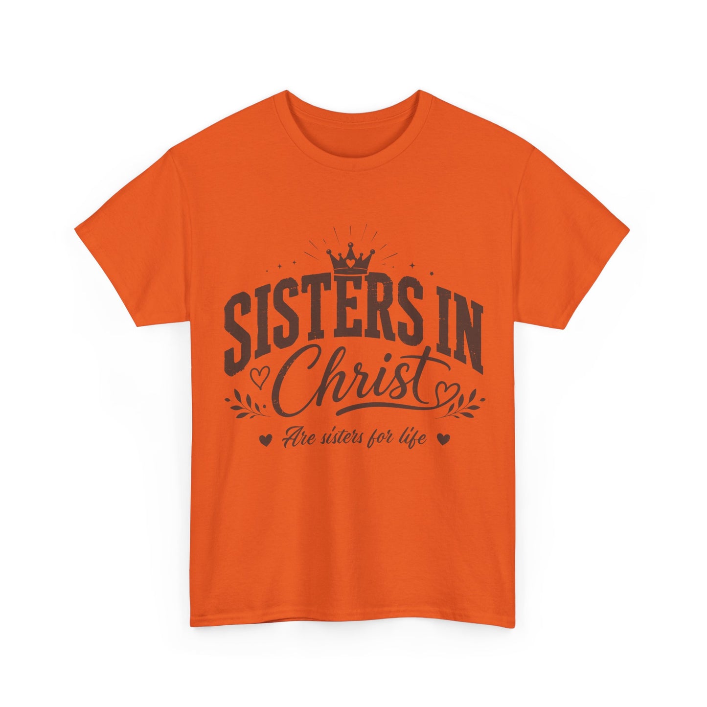 Sisters in Christ T-Shirt