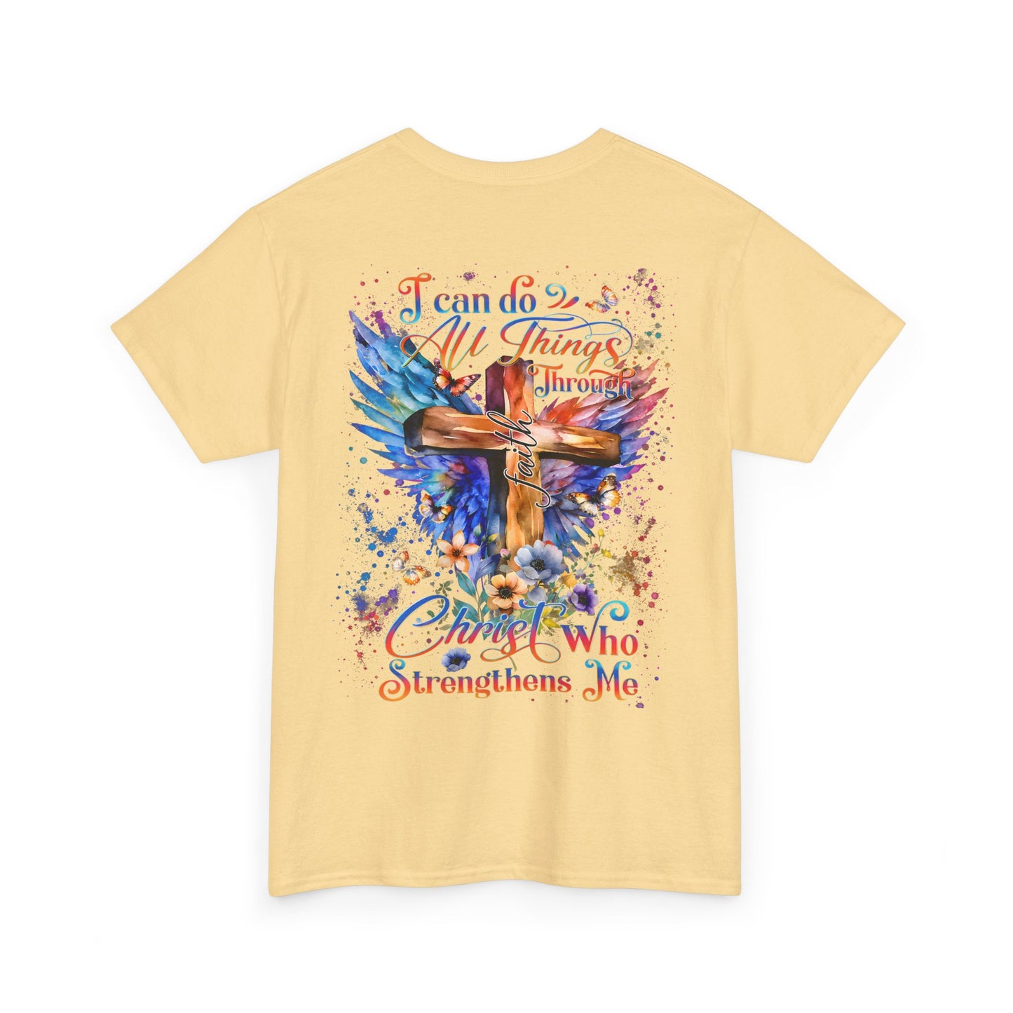 I Can Do All Things Through Christ Who Strengthens MeInspirational Tee