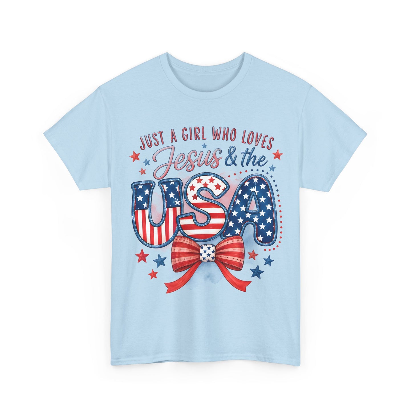 Just a Girl Who Loves Jesus & the USA T-Shirt