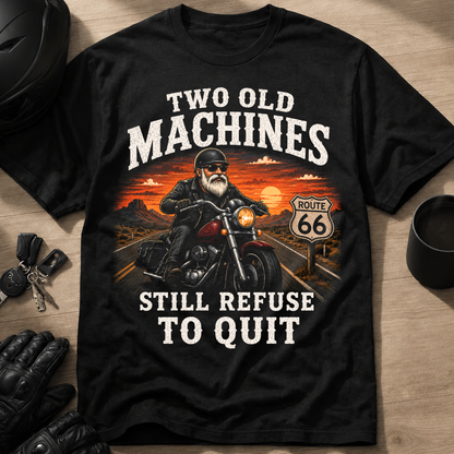 “Still Refuse to Quit” Retro Biker Tee