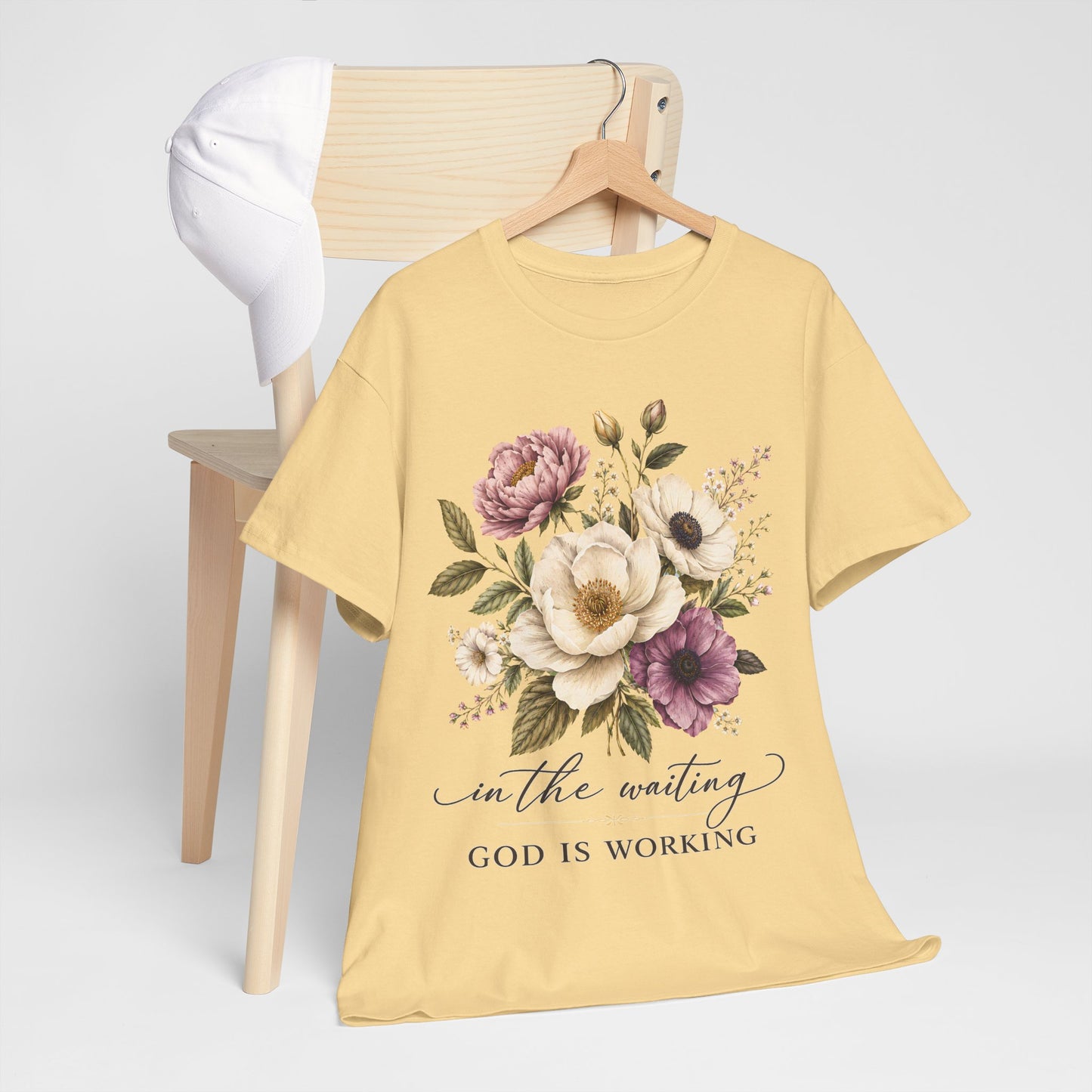 "In the Waiting, God Is Working" T- Shirt