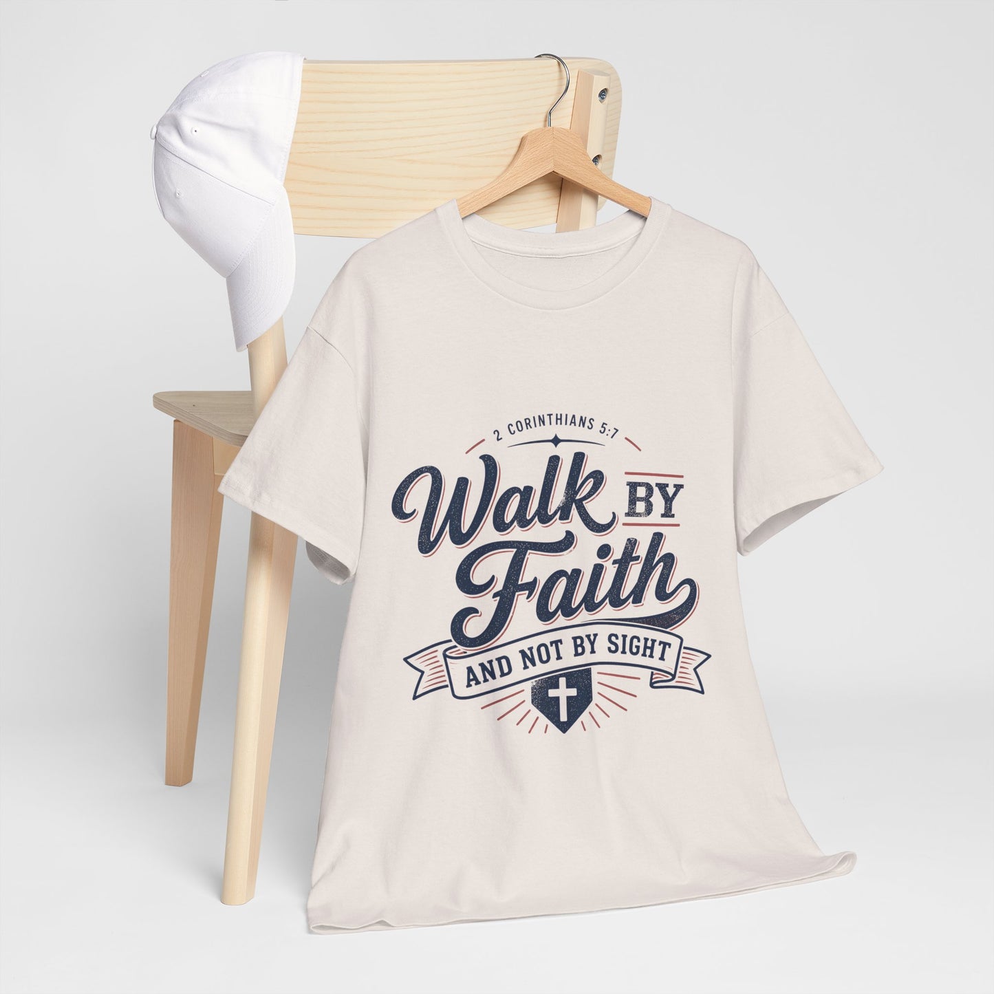 Walk By Faith T-Shirt