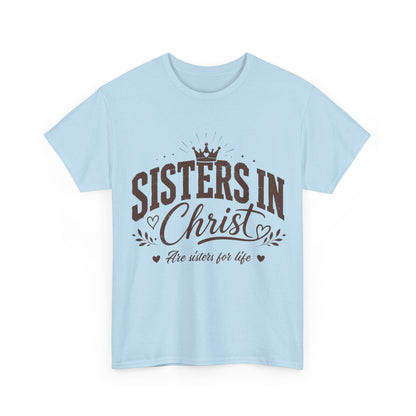 Sisters in Christ T-Shirt