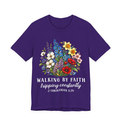 Walking by Faith - Christian Women T-Shirt