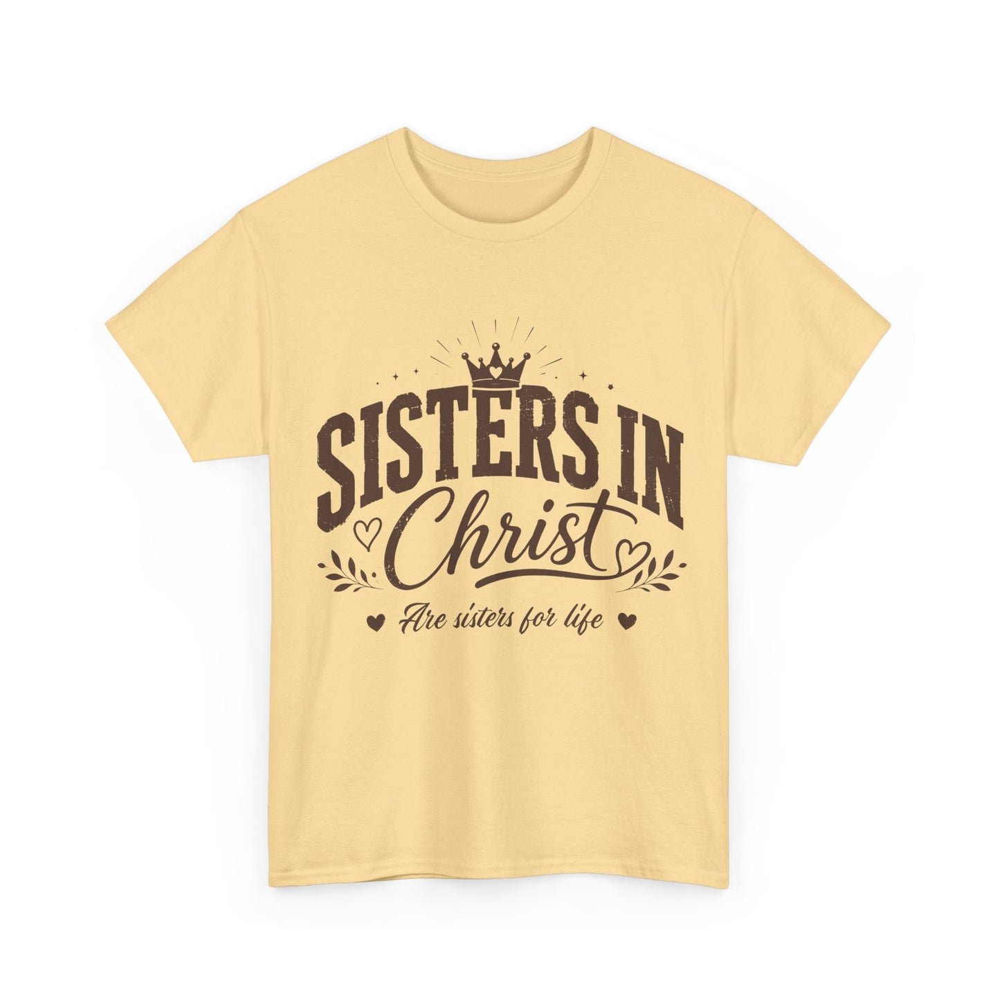 Sisters in Christ T-Shirt