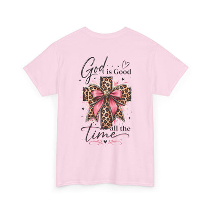 God Is Good All The Time T-Shirt